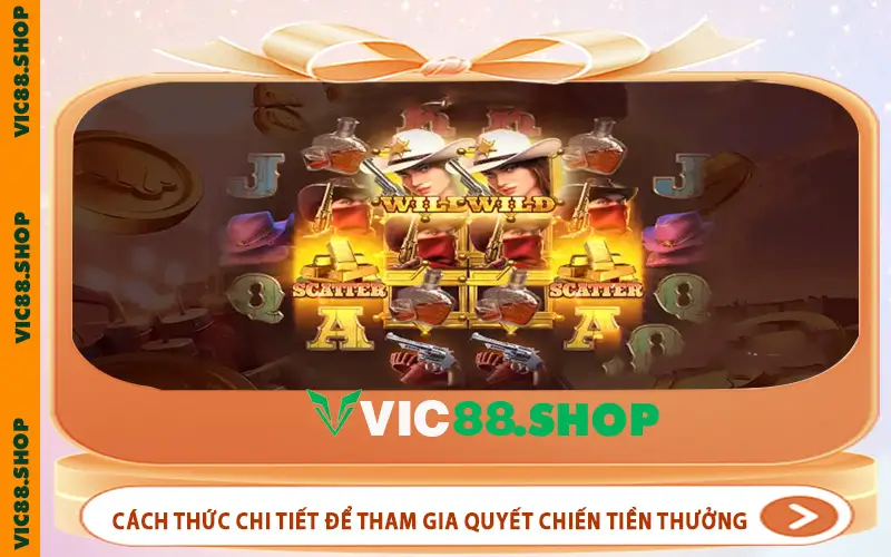 Cách thức chi tiết để tham gia game Quyết Chiến Tiền Thưởng