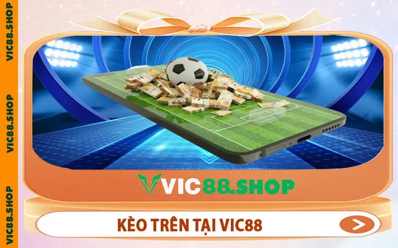 Kèo Trên